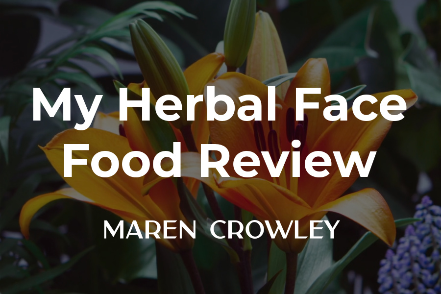 Herbal Face Food Review from Maren Crowley