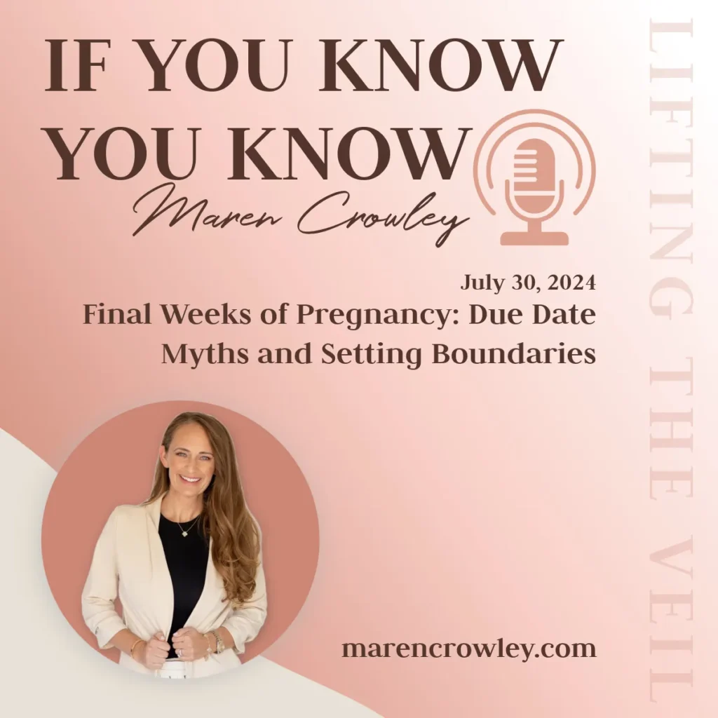 final weeks of pregnancy due date myths and setting boundaries