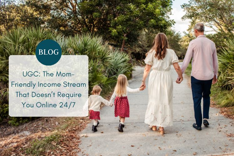 ugc the mom friendly income stream that doesn’t require you online 247