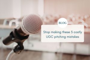 5 pitching mistakes that are costing you ugc brand deals