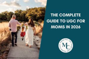 the complete guide to ugc for moms in 2026