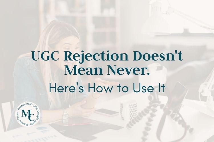 when brands say no how ugc creators turn rejection into opportunity